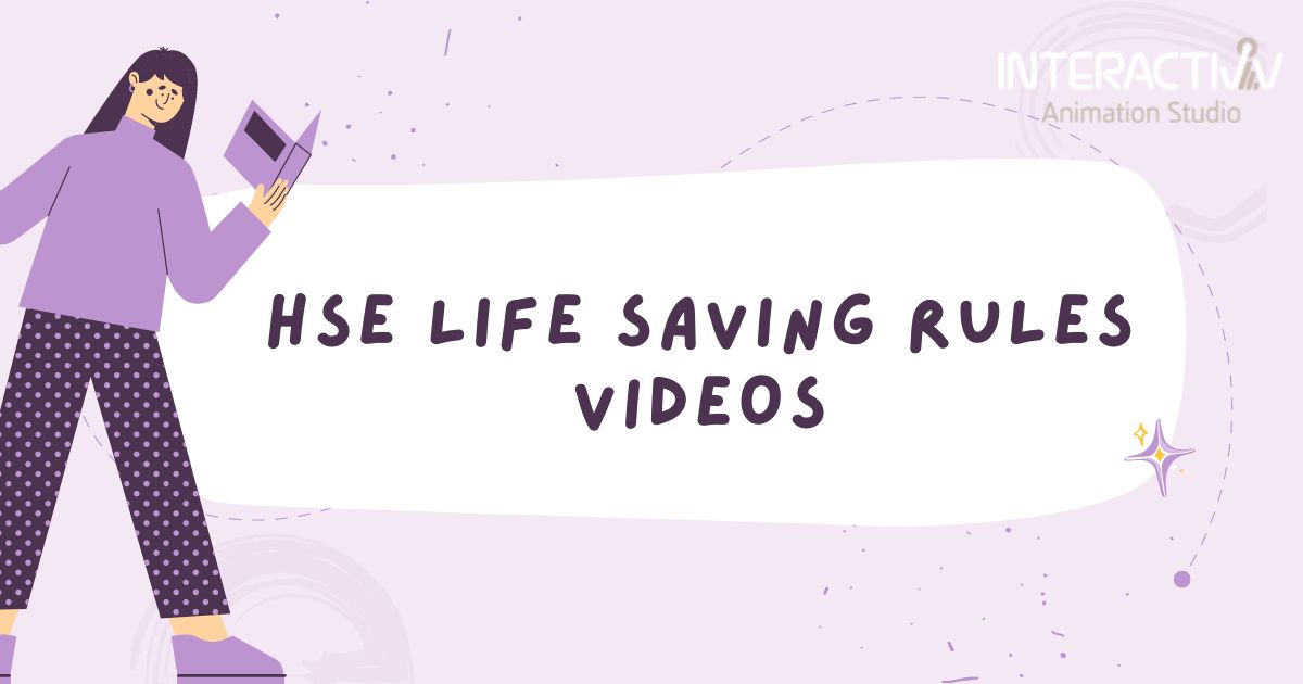 HSE Life Saving Rules Videos