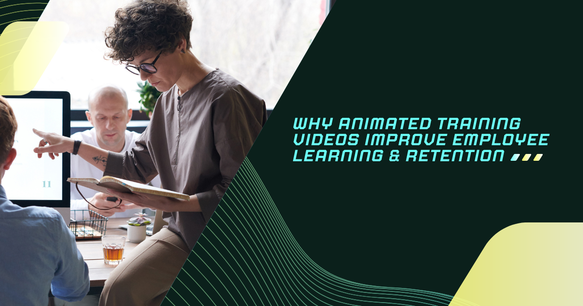 Why Animated Training Videos Improve Employee Learning & Retention
