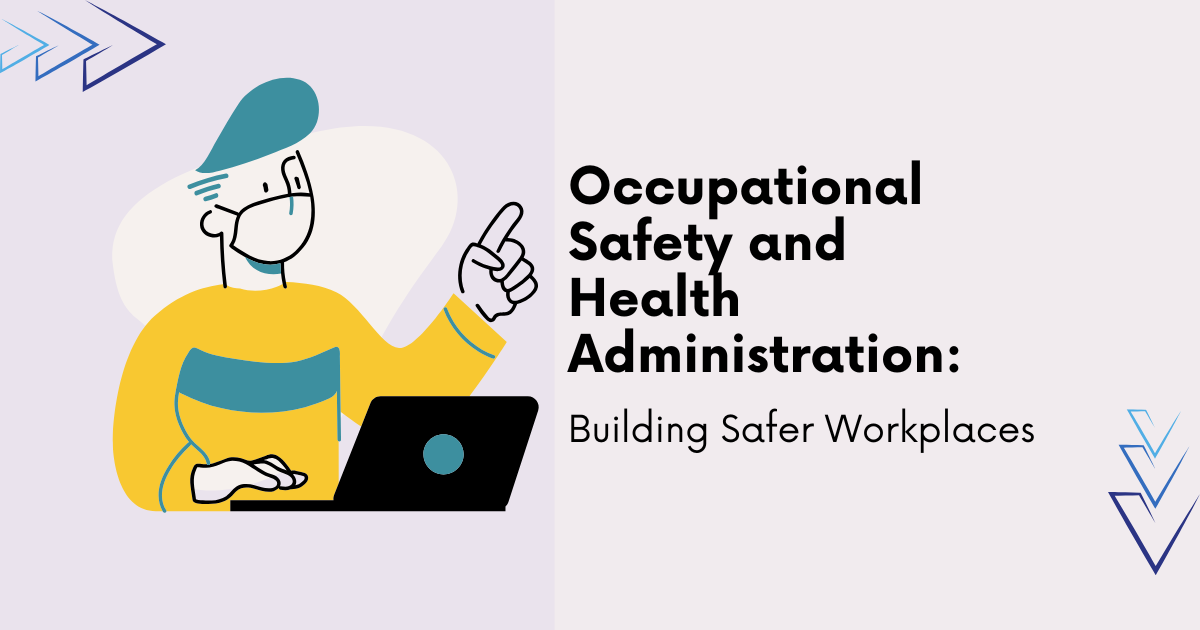 Occupational Safety and Health Administration