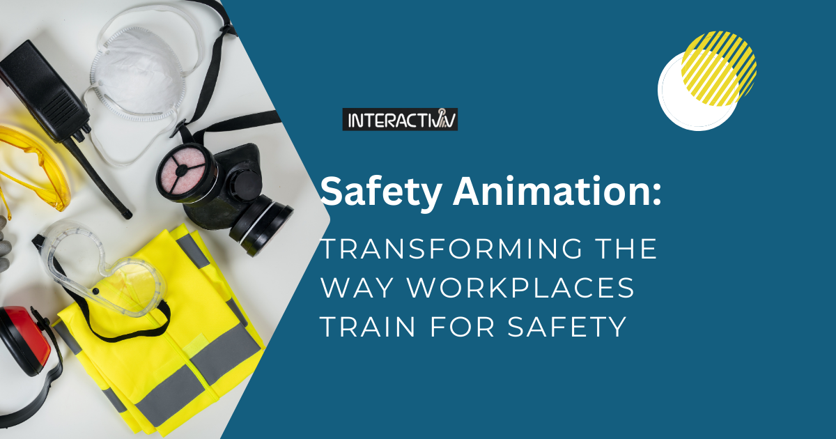 Safety Animation Transforming the Way Workplaces Train for Safety